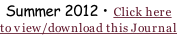 Summer 2012 • Click here to view/download this Journal